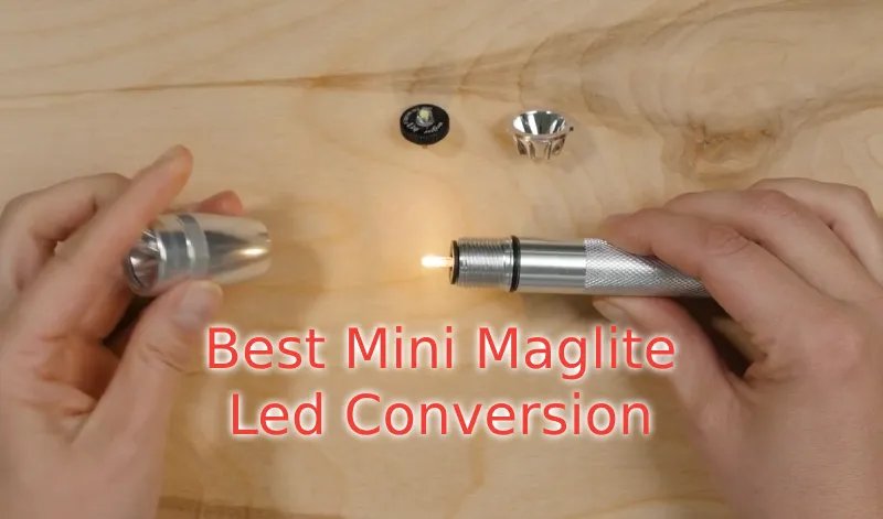 best mini maglite led conversion